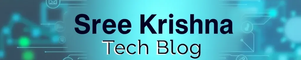 sree krishna tech blog