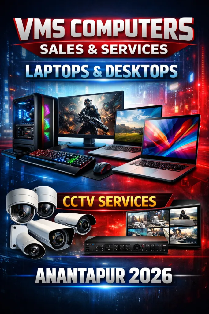 VMS COMPUTERS SALES AND SERVICES LAPTOPS AND DESKTOPS WITH CCTY SERVICES ANANTAPUR 2026